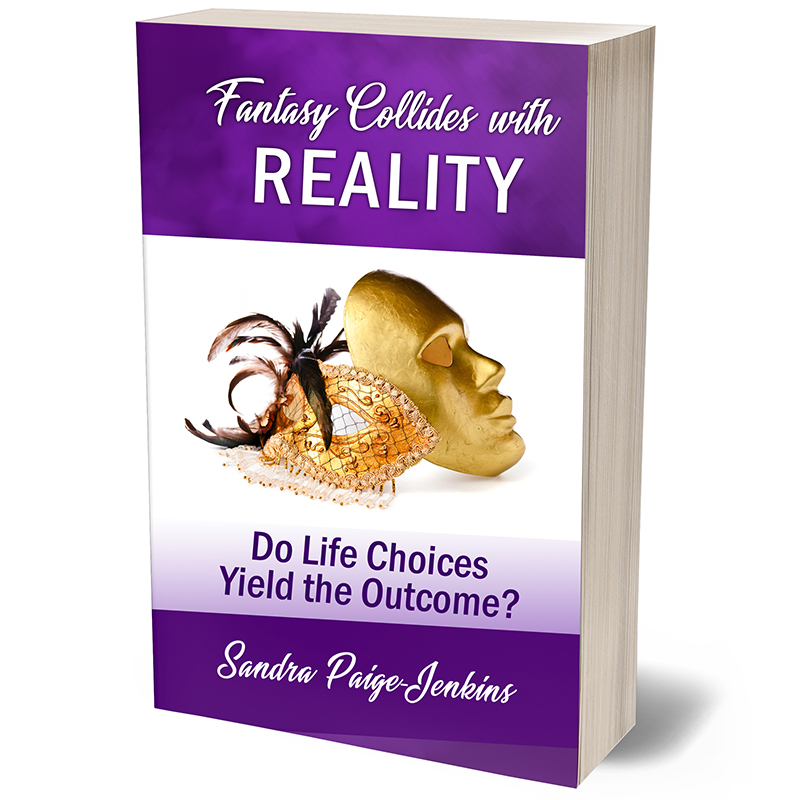 Fantasy Collides with Reality by Sandra Paige-Jenkins